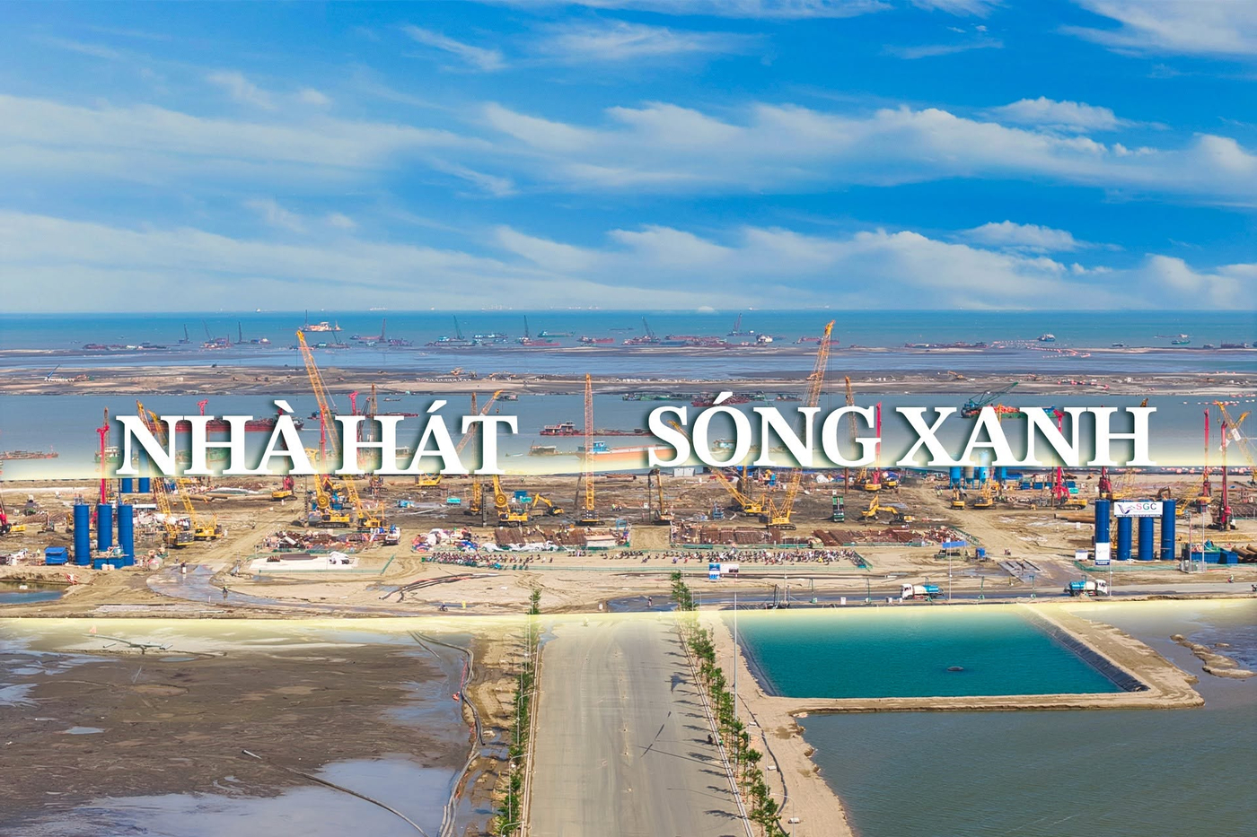 Công trường Nhà hát Sóng Xanh tại Green Paradise Cần Giờ trong cập nhật tháng 6 năm 2026