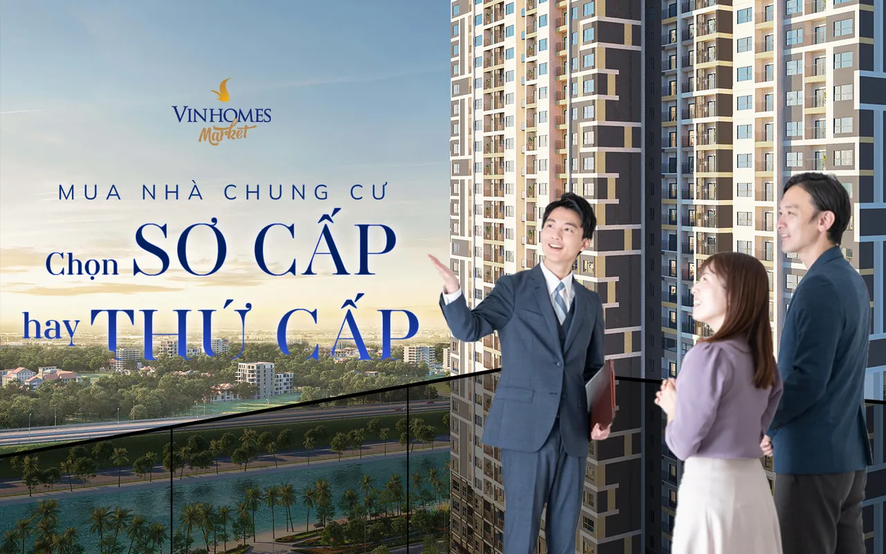Mua nhà cc chọn sơ cấp hay thứ cấp.jpg